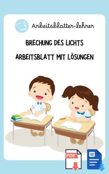 Brechung Des Lichts Arbeitsblatt Mit Lösungen