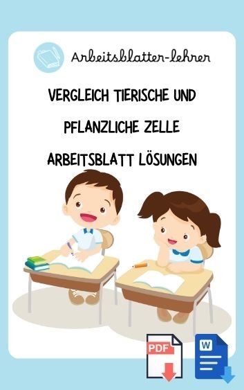 Vergleich Tierische Und Pflanzliche Zelle Arbeitsblatt Lösungen