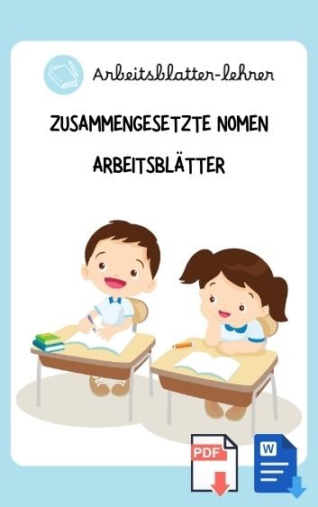 Zusammengesetzte Nomen Arbeitsblätter